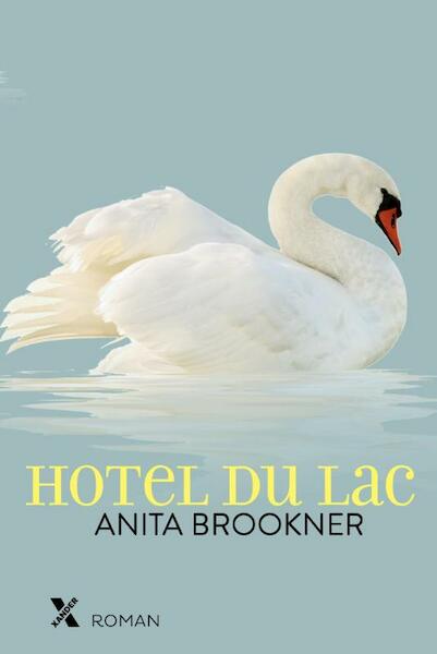 Hotel du lac - Anita Brookner (ISBN 9789401606493)
