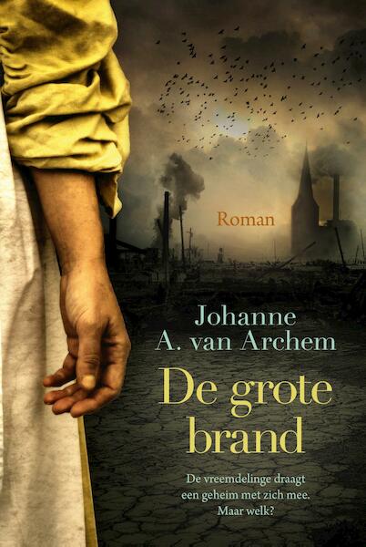De grote brand - Johanne A. Van Archem (ISBN 9789401915014)
