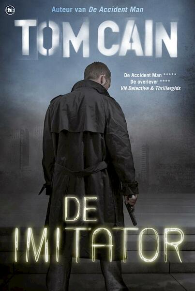 De imitator - Tom Cain, Tjerk Ridder, Peter Bijl, Hugo Kuipers (ISBN 9789044330458)