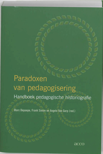 Paradoxen van pedagogisering - (ISBN 9789033459290)