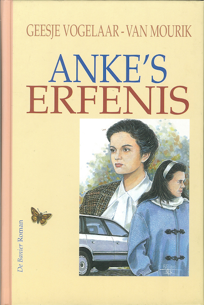Anke's erfenis - Geesje Vogelaar-van Mourik (ISBN 9789402903478)