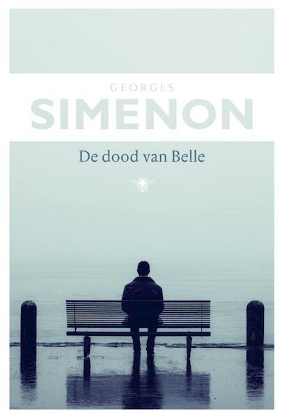 De dood van Belle - Georges Simenon (ISBN 9789085426431)