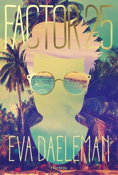 Factor 25 - Eva Daeleman (ISBN 9789022332030)