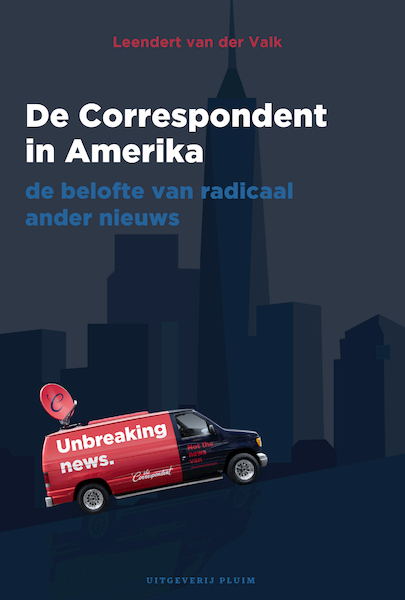 De Correspondent in Amerika - Leendert van der Valk (ISBN 9789492928566)