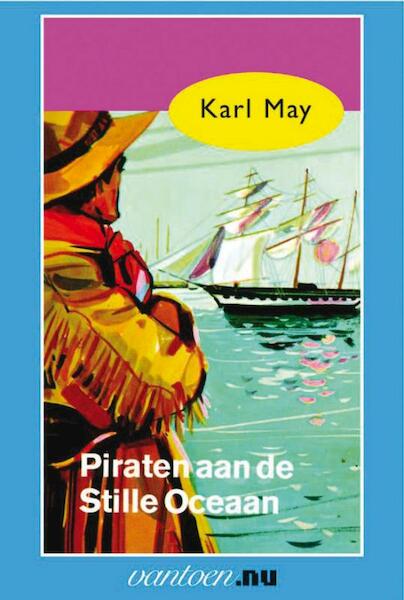 Piraten aan de Stille Oceaan - Karl May (ISBN 9789031500895)
