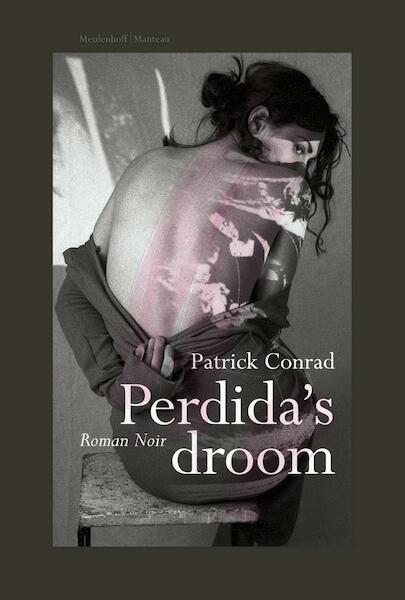Perdida's droom - Patrick Conrad (ISBN 9789460420795)