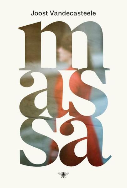 Massa - Joost Vandecasteele (ISBN 9789460421273)