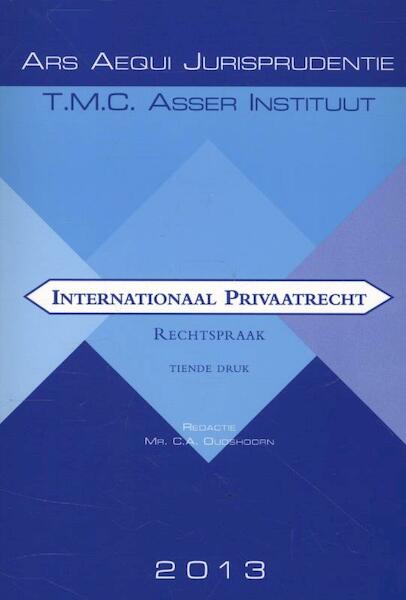 Jurisprudentie internationaal privaatrecht 2013 - (ISBN 9789069168289)