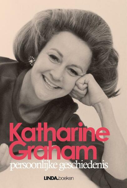 Persoonlijke geschiedenis - Katharine Graham (ISBN 9789038899039)