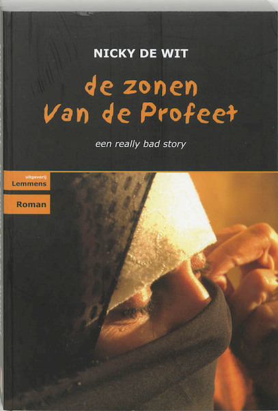 De zonen van de profeet - N. de Wit (ISBN 9789077490235)