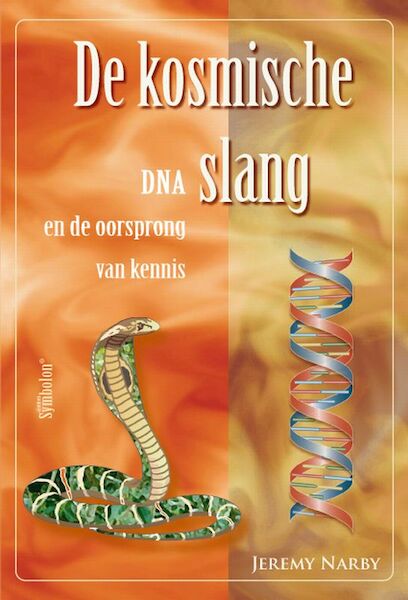 De kosmische slang - J. Narby (ISBN 9789074899628)