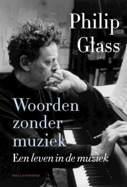 Woorden zonder muziek - Philip Glass (ISBN 9789048824496)