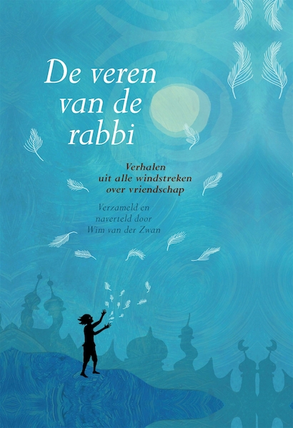 De veren van de rabbi - Wim van der Zwan (ISBN 9789401300063)