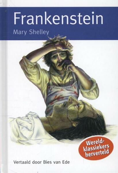 Frankenstein - Mary Shelly (ISBN 9789055295234)