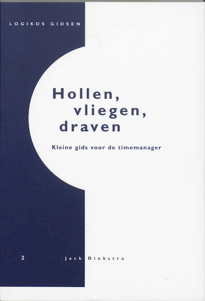 Hollen, vliegen, draven - Jack Diekstra (ISBN 9789074734158)