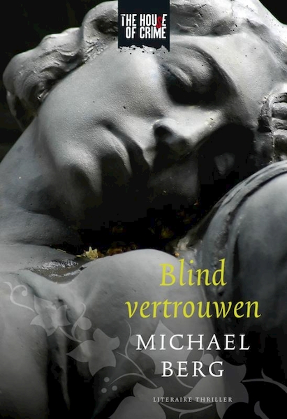 Blind verstrouwen - Michael Berg (ISBN 9789044343304)