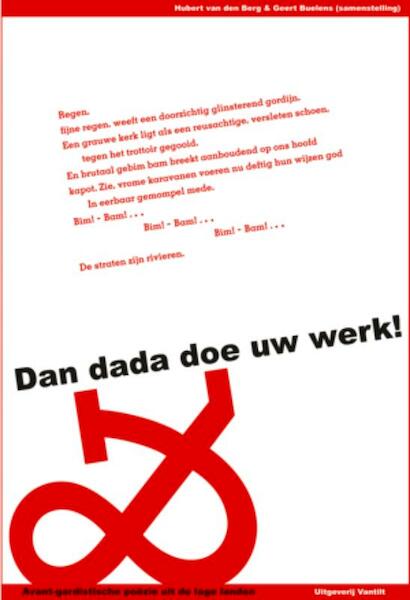 Dan dada doe uw werk - (ISBN 9789075697988)