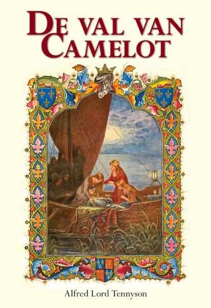 De val van Camelot - Alfred Lord Tennyson (ISBN 9789089543561)