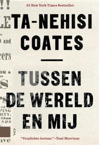 Tussen de wereld en mij - Ta-Nehisi Coates (ISBN 9789048531202)
