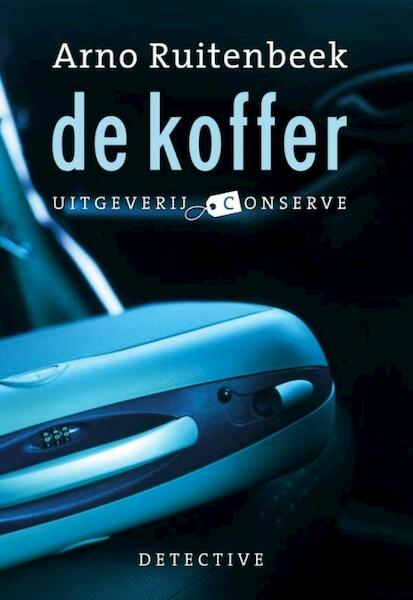 De Koffer - Arno Ruitenbeek (ISBN 9789491259098)