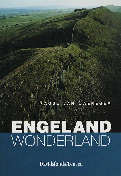 Engeland wonderland - R. van Caenegem (ISBN 9789058263469)