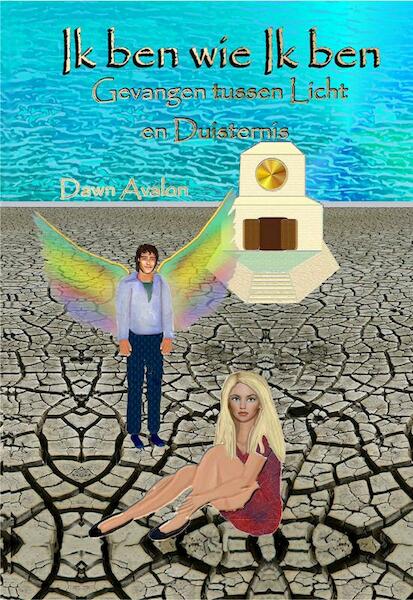 Ik ben wie Ik ben - Dawn Avalon (ISBN 9789074720052)