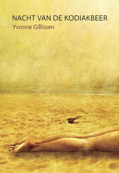 Nacht van de Kodiakbeer - Yvonne Gillissen (ISBN 9789490385859)