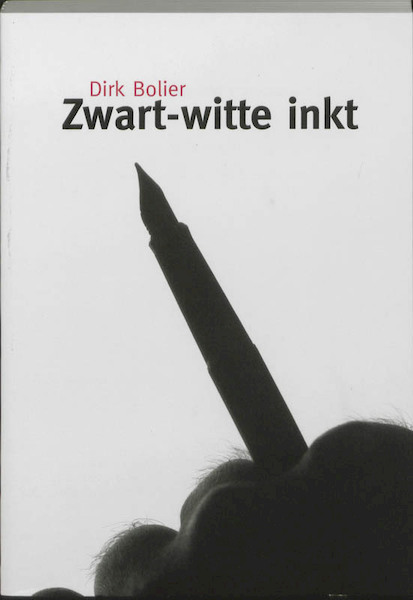Zwart-witte inkt - D. Bolier (ISBN 9789057860904)