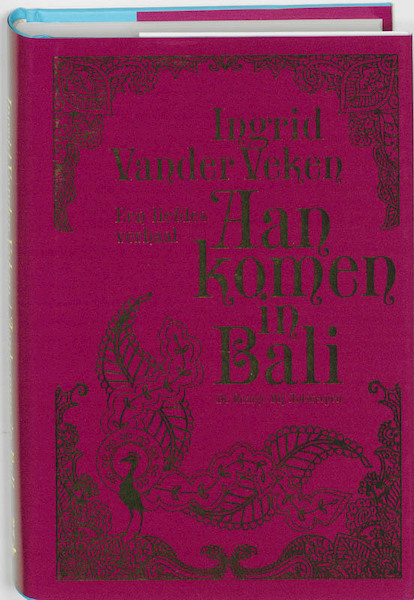 Aankomen in Bali - Ingrid Vander Veken (ISBN 9789085422617)