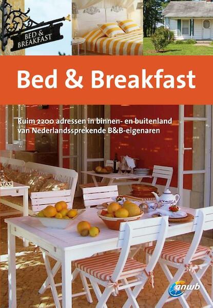 Bed & Breakfast - (ISBN 9789018035365)