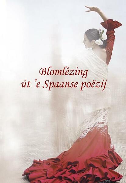 Blomlezing ut de Spaanse poezij - (ISBN 9789089546593)