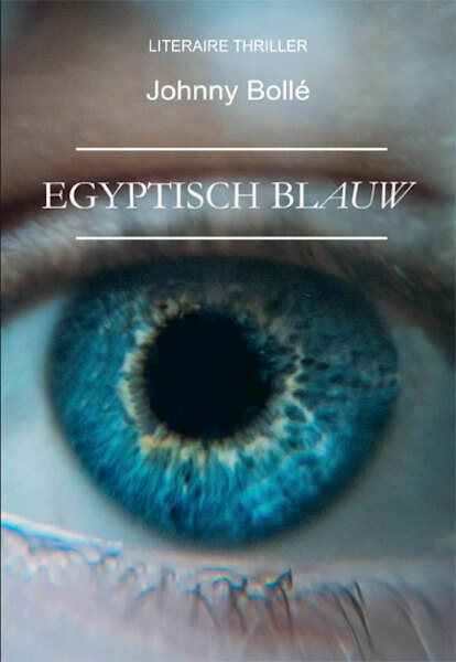 Egyptisch Blauw - Johnny Bollé (ISBN 9789462663305)