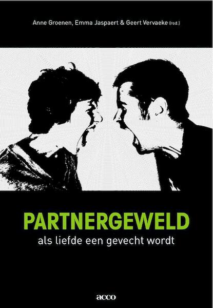 Partnergeweld: Als liefde een gevecht wordt - (ISBN 9789033479304)