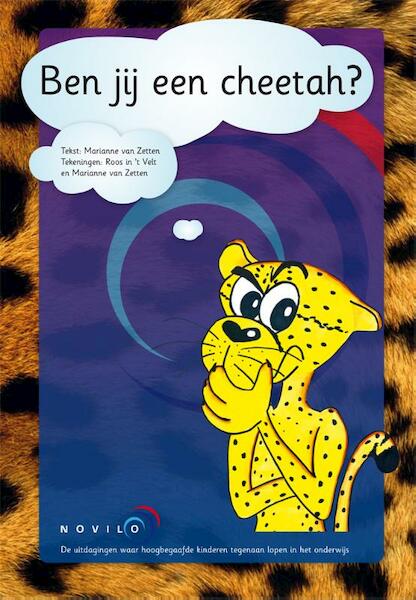 Ben jij een cheetah? - Marianne van Zetten (ISBN 9789081916721)