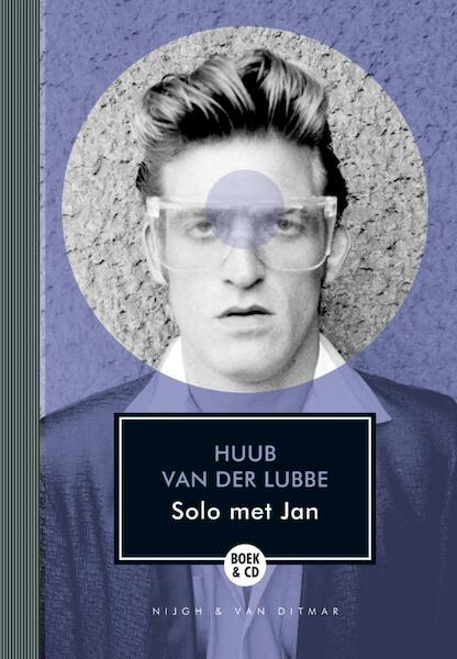 Solo met Jan - Huub van der Lubbe, Jan Robijns (ISBN 9789038890623)