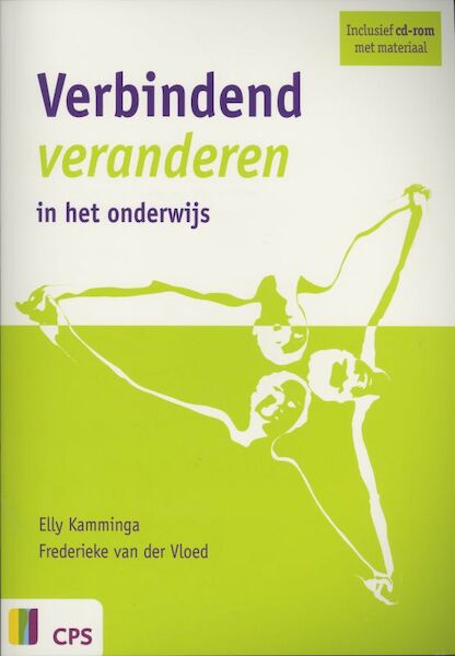 Verbindend veranderen in het onderwijs - Elly Kamminga, Frederieke van der Vloed (ISBN 9789065086198)