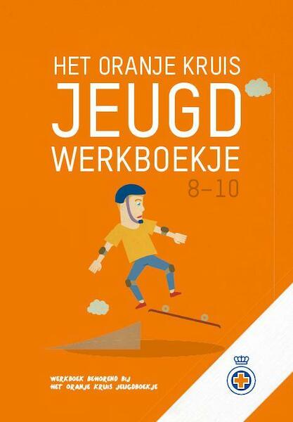 Het Oranjekruis Jeugdwerkboekje 8-10 - (ISBN 9789006921779)