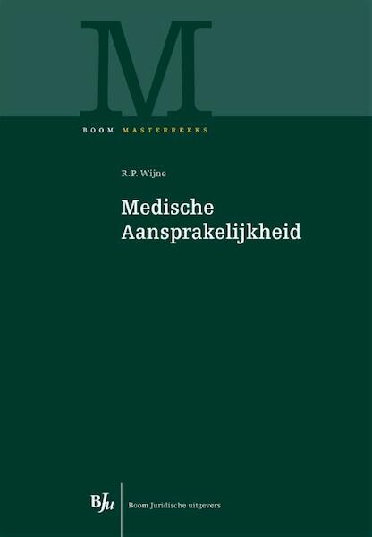 Handboek medische aansprakelijkheid - R.P. Wijne (ISBN 9789462741423)