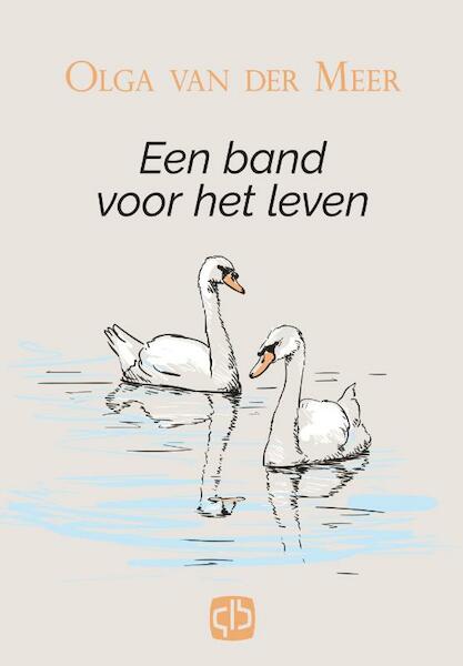 Een band voor het leven - Olga van der Meer (ISBN 9789036432665)