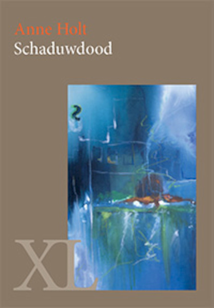 Schaduwdood - Anne Holt (ISBN 9789046310243)