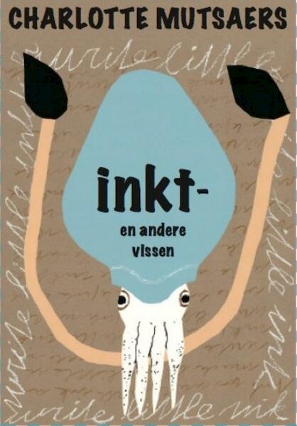 Inkt- en andere vissen - (ISBN 9789072811172)