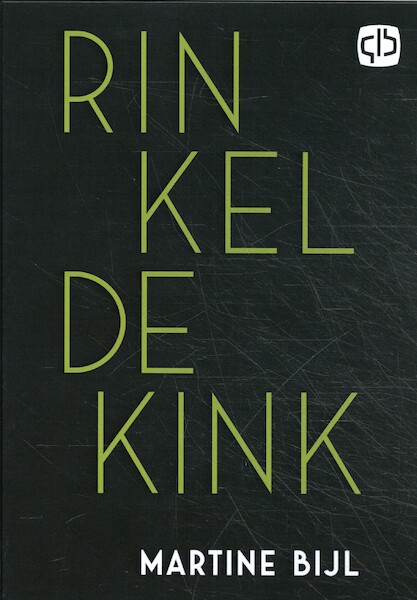 Rinkeldekink - Martine Bijl (ISBN 9789036436915)