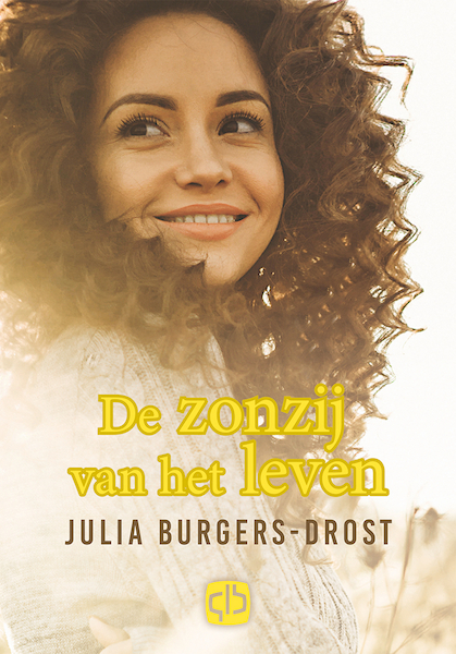 De zonzij van het leven - Julia Burgers-Drost (ISBN 9789036434058)