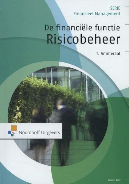 De financiele functie Risicobeheer - T. Ammeraal (ISBN 9789001834357)