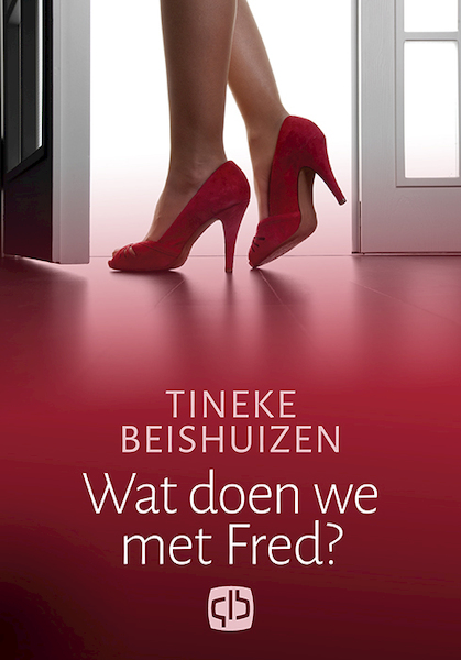 Wat doen we met Fred? - Tineke Beishuizen (ISBN 9789036434768)