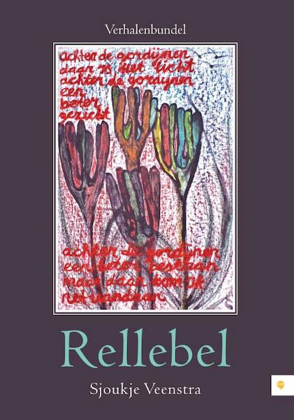 Rellebel - Sjoukje Veenstra (ISBN 9789048429295)