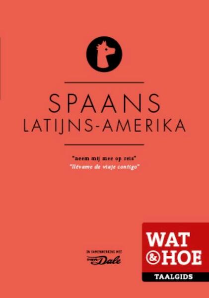 Spaans Latijns-Amerika - (ISBN 9789021562186)