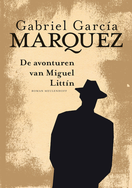 Avonturen van Miguel Littin - Gabriel García Márquez (ISBN 9789402321623)