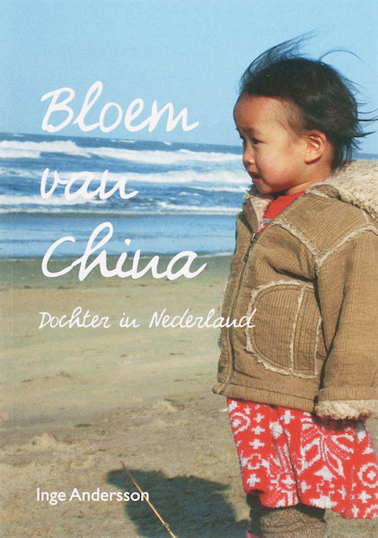 Bloem van China - I. Andersson (ISBN 9789085395027)