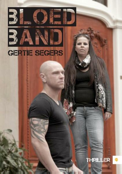 Bloedband - Gertie Segers (ISBN 9789048429394)